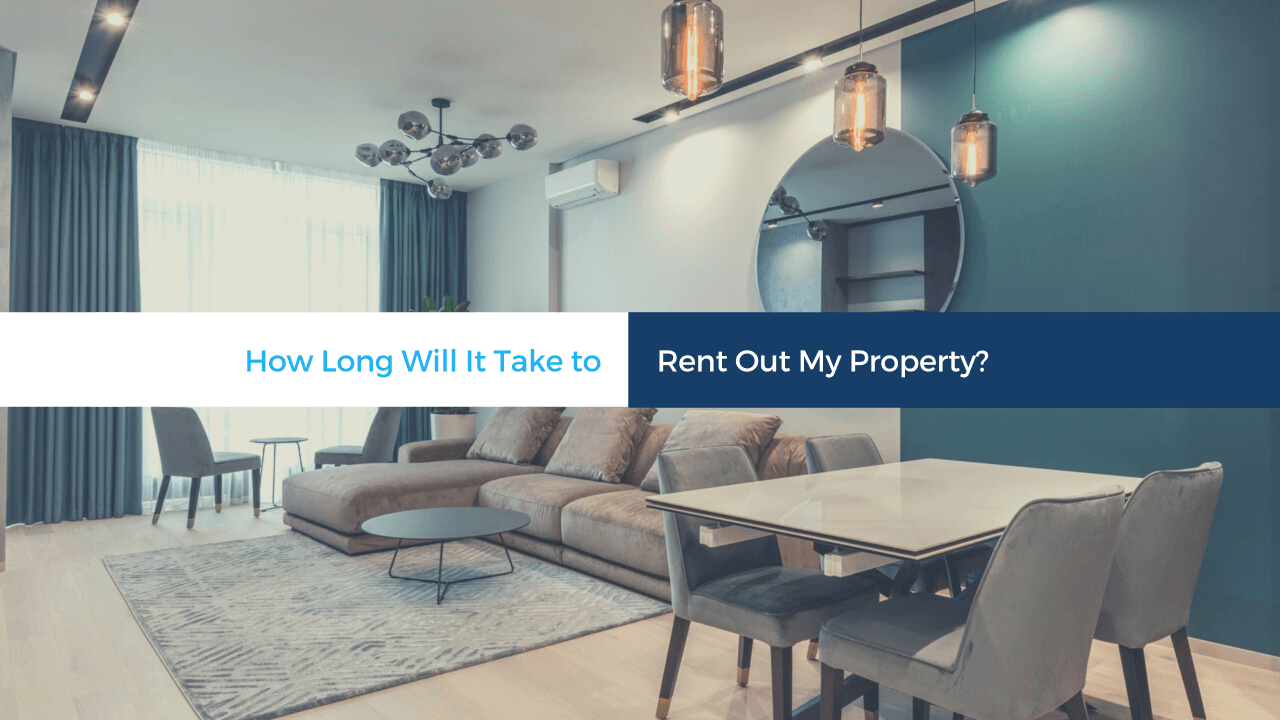 How Long Will It Take to Rent Out My Property? Blue Door Realty