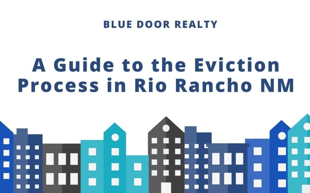 A Guide to the Eviction Process in Rio Rancho NM