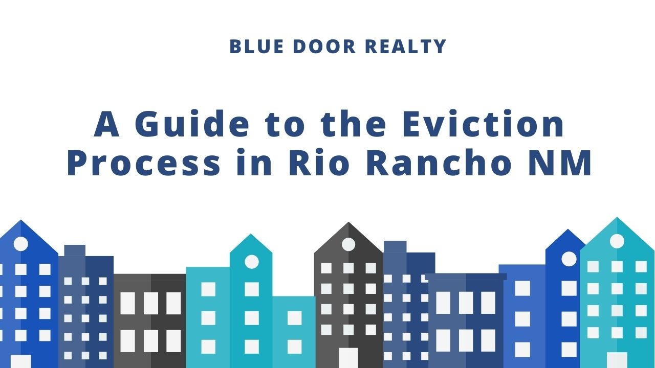 A Guide to the Eviction Process in Rio Rancho NM