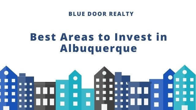 Best Areas to Invest in Albuquerque