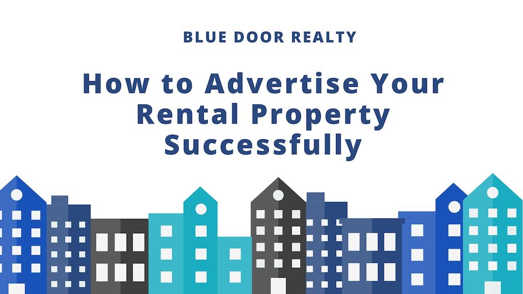 How to Advertise Your Rental Property Successfully