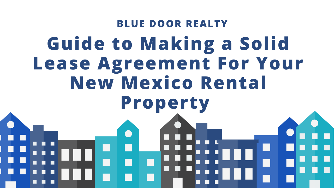 How to Make a Solid Lease Agreement in New Mexico – The Right Way
