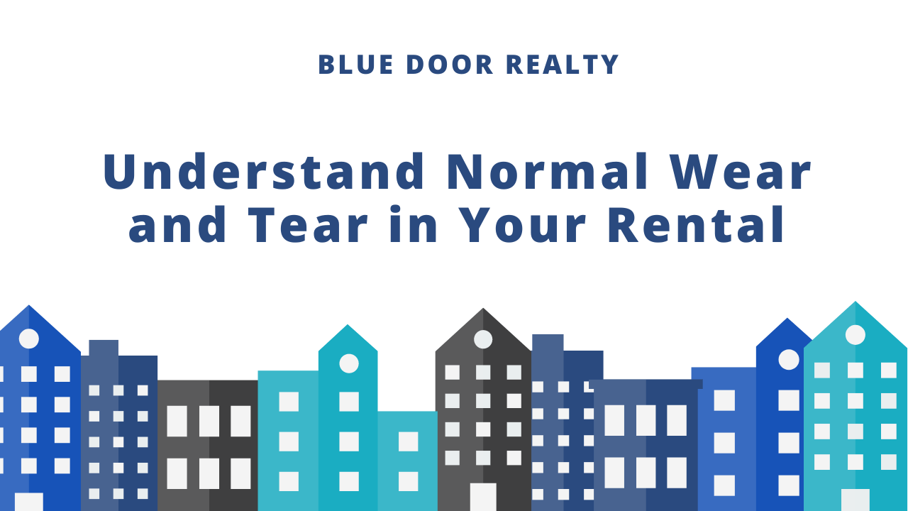 Understand Normal Wear and Tear in Your Rental