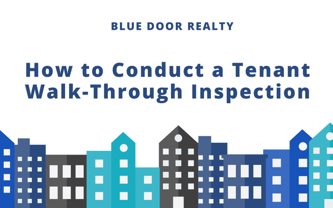 How to Conduct a Tenant Walk-Through Inspection
