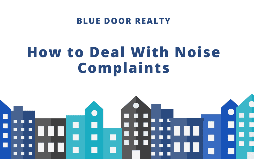 How to Deal With Noise Complaints