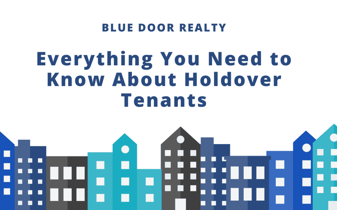 Everything You Need to Know About Holdover Tenants