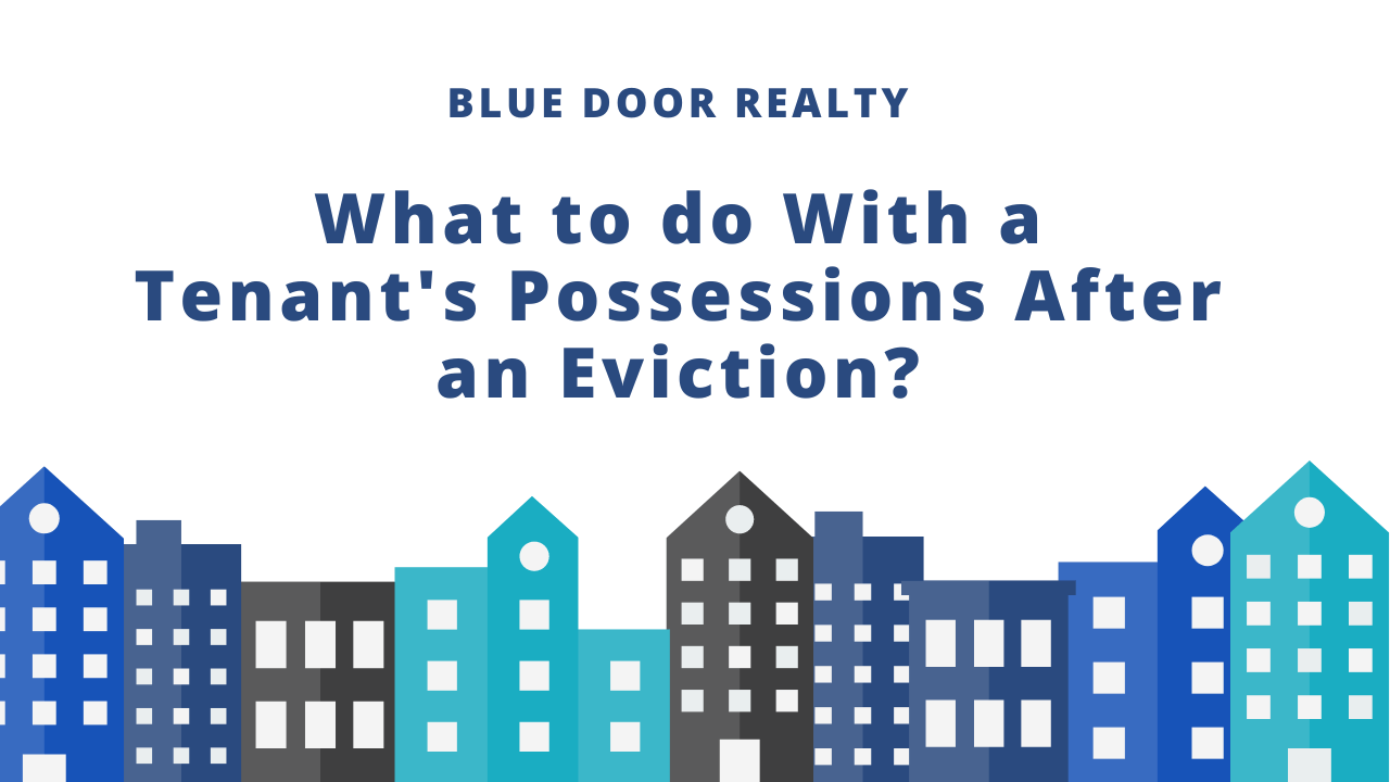 What to do With a Tenant’s Possessions After an Eviction?