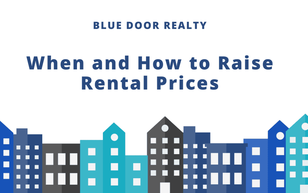 When and How to Raise Rental Prices