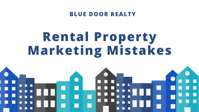 Rental Property Marketing Mistakes