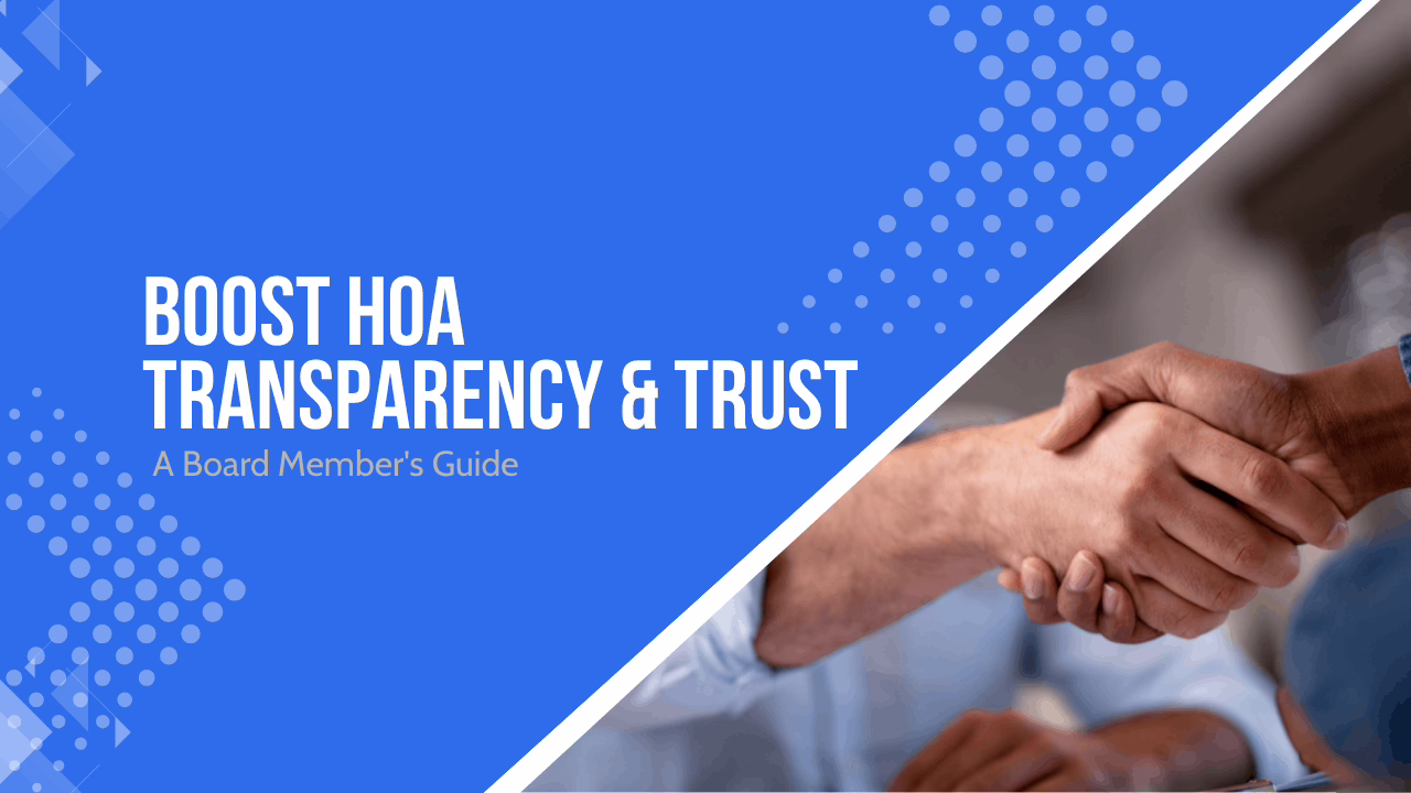 Boost HOA Transparency and Trust in Albuquerque: A Board Member’s Guide